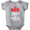 red hair the crown you never take off Baby Onesie