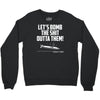 lets bomb the shit outta them Crewneck Sweatshirt
