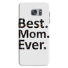 best mom ever Samsung Galaxy S7