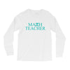 math teacher pi Long Sleeve Shirts