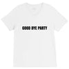 good bye party V-Neck Tee