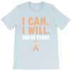 I Can I Will End Of The Story T-Shirt
