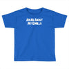 ask me about my gorilla Toddler T-shirt