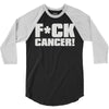 f cancer! 3/4 Sleeve Shirt
