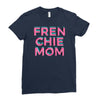 french bulldog mom Ladies Fitted T-Shirt