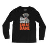 This Girl Loves Her Great Dane Long Sleeve Shirts