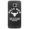 deja moo you've heard this bullshit before Samsung Galaxy S7 Edge