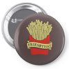 fries with that Pin-back button