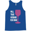 husband for wine Tank Top