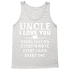 I Love You Uncle Tank Top