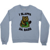 slappa da bass Crewneck Sweatshirt