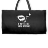 beep if you dig metal detecting Weekender Totes