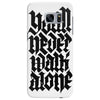 you'll never walk alone Samsung Galaxy S7 Edge
