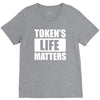 tokens life matters V-Neck Tee