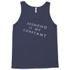 desmond is my constant Tank Top