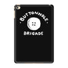 buttonhole brigade iPad Mini 4