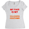 my face is my halloween Women's Triblend Scoop T-shirt