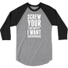 Screw Your Lab Safety I Want Superpowers 3/4 Sleeve Shirt