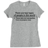 There Are Wwo Types Of People in This World Ladies Fitted T-Shirt