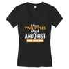 I Have Two Titles Dad And Arborist And I Rock Them Both Women's V-Neck T-Shirt