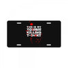 this is my zombie killing License Plate