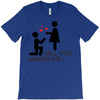 will you love me T-Shirt