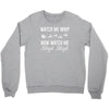 watch me whip now watch me sleigh sleigh Crewneck Sweatshirt