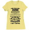 I Am A June Women Ladies Fitted T-Shirt
