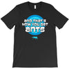 and that&rsquo;s how you get ants T-Shirt