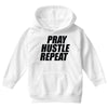 pray hustle repeat Youth Hoodie
