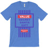 value secret santa gift T-Shirt