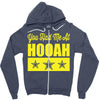 you had me at hooah Zipper Hoodie