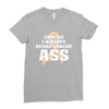 Careful I Already Kicked Cancer Ass Ladies Fitted T-Shirt