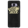 save water drink beer Samsung Galaxy S8 Plus