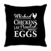wicked chickens lay deviled eggs Throw Pillow