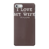 i love it when my wife lets me go fishing iPhone 7 Case