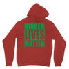 st patrick's day ginger lives matter Unisex Hoodie