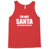 i'm not santa but sit on my lap Tank Top