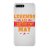 Legends Are Born In May iPhone 7 Plus Case