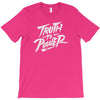 truth to power T-Shirt
