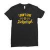 i don't give a schnitzel Ladies Fitted T-Shirt