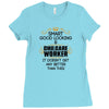 Good Looking Childcare Worker Doesnt Get Better Than Ladies Fitted T-Shirt