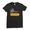 hey you guys Ladies Fitted T-Shirt
