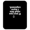 if you can read this i have capsized Mousepad