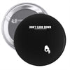don't look down Pin-back button