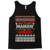 santa only comes once a year mamaw is always here to cheer Tank Top