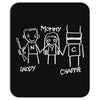 Daddy - Mommy - Chappie Mousepad