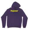 hashtag queer Unisex Hoodie