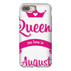queens are born in august iPhone 8 Plus