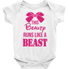 This Beauty Runs Like a Beast Baby Onesie